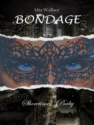cover image of Bondage--Showtime, Baby